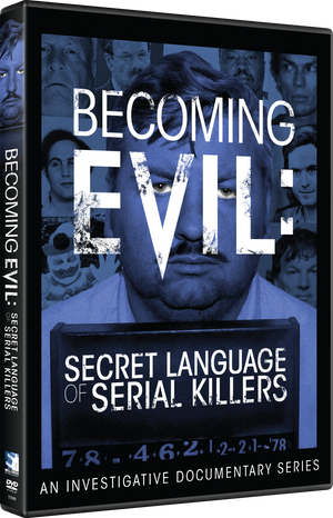 Becoming Evil: Secret Language of Serial Killers