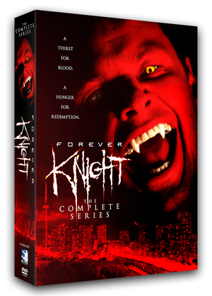 Forever Knight - The Complete Series