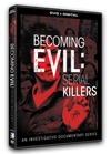 Becoming Evil - Serial Killers