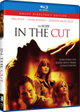 In The Cut – Uncut Director's Edition