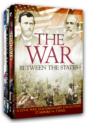 The War Between the States - A Civil War Documentary Collection